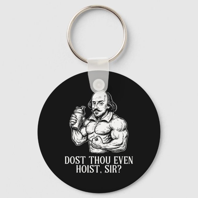 Dost Thou Even Hoist  Key Ring (Front)