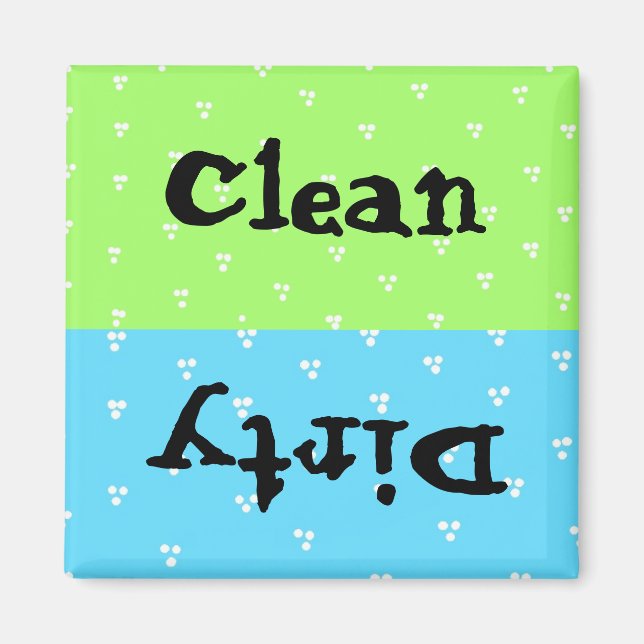 Dot Clean and Dirty Magnet (Front)