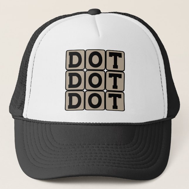 Dot Dot Dot, Ellipsis Trucker Hat (Front)