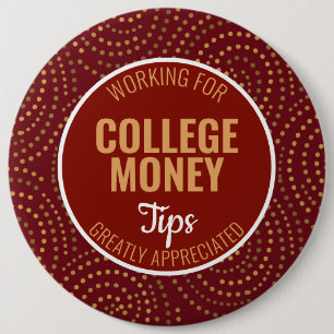 Dots & Swirls Tips Appreciated College Money 6 Cm Round Badge