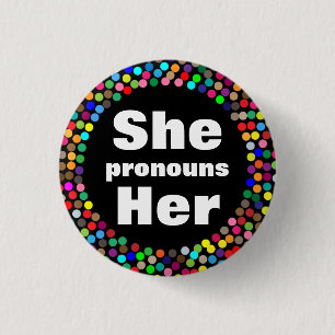 Dotted She Her Pronouns 3 Cm Round Badge