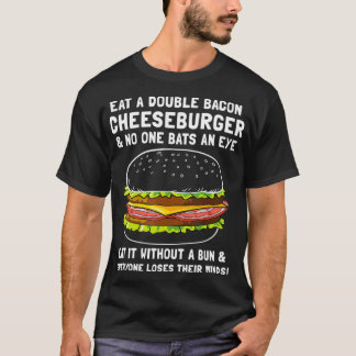 Double Bacon Cheeseburger Ketosis Lover Ketone Ket T-Shirt