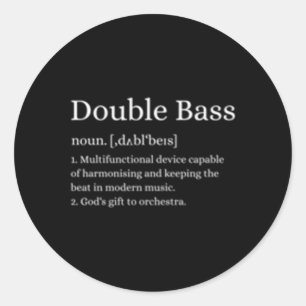 Double Bass Definition Upright Bass Instrut Classic Round Sticker