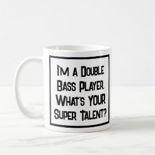 Double Bass Player Super Talent. Coffee Mug