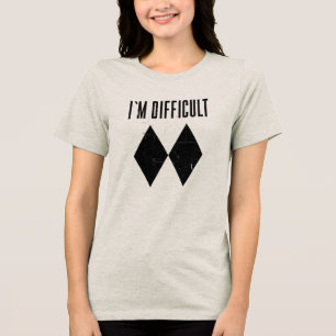 Double Black Diamond I'm Difficult Skiing Novelty Tri-Blend Shirt