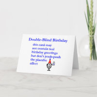 Double-Blind Birthday - funny happy birthday poem
