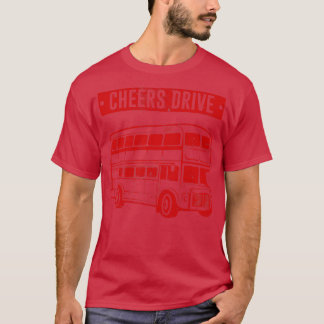 Double decker bus Cheers Drive Old style Bristol T-Shirt