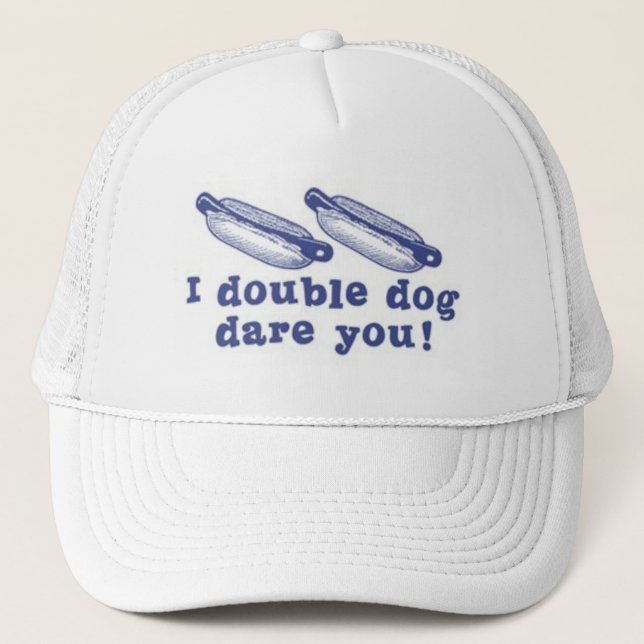 Double Dog Dare Hat (Front)