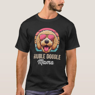 Double Doodle Dog Mom Cute Double Doodle Mama  T-Shirt