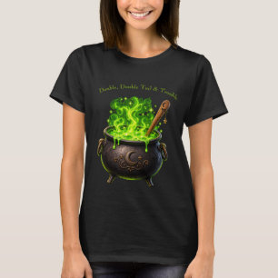 Double Double Toil and Trouble Witch Cauldron Hall T-Shirt