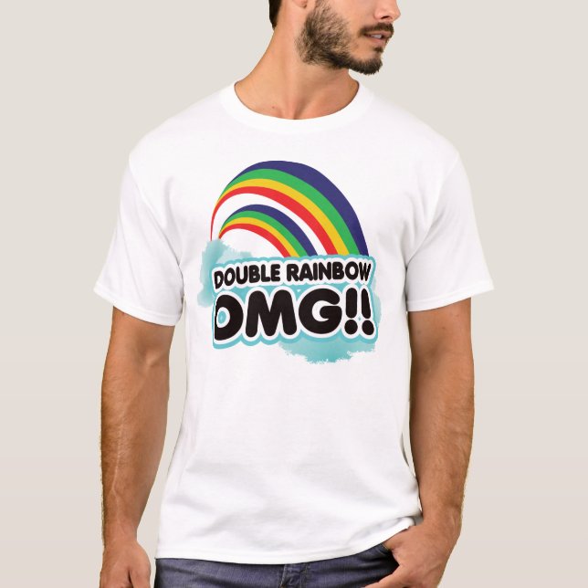 double rainbow OMG! T-Shirt (Front)