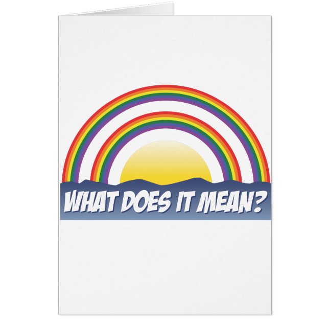 Double Rainbow What Does It Mean? (Front)