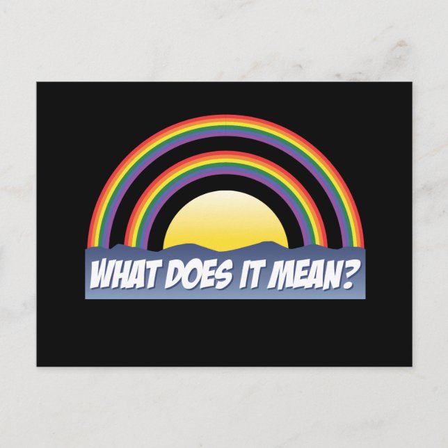 Double Rainbow What Does It Mean? Postcard (Front)