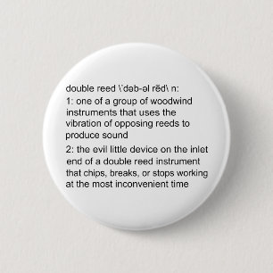 Double Reed Definition 6 Cm Round Badge