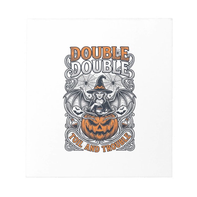 Double Toil Trouble Witch Pumpkin Halloween Cobweb Notepad (Front)