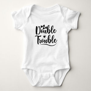 DOUBLE TROUBLE BABY BODYSUIT