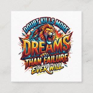 Doubt Kills More Dreams Motivational Lion Branding Square Business Card