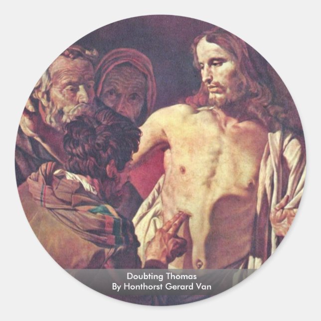 Doubting Thomas By Honthorst Gerard Van Classic Round Sticker (Front)