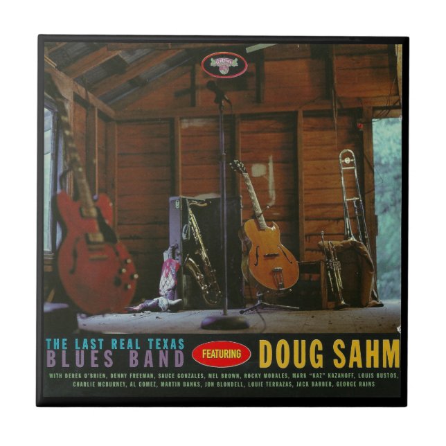 Doug Sahm & The Last Real Texas Blues Band Tile (Front)
