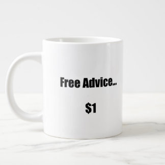 Doug the Neighbor...Free Advice...$1 Large Coffee Mug