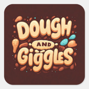 Dough and Giggles  Square Sticker