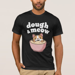 Dough & Meow T-Shirt