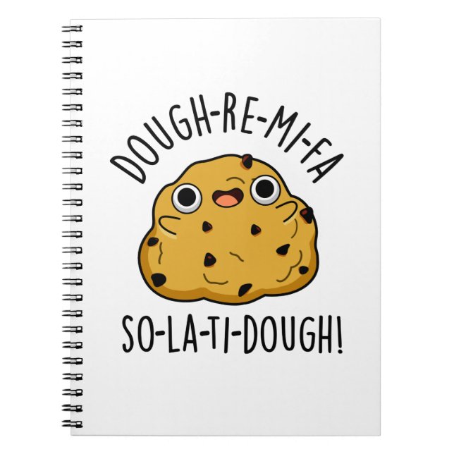 Dough-Re-Mi Funny Music Dough Pun  Notebook (Front)