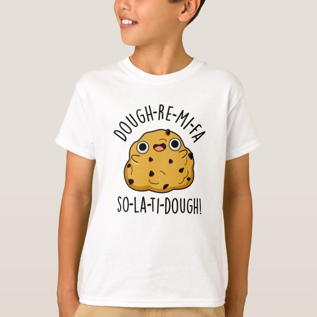 Dough-Re-Mi Funny Music Dough Pun  T-Shirt (Front)