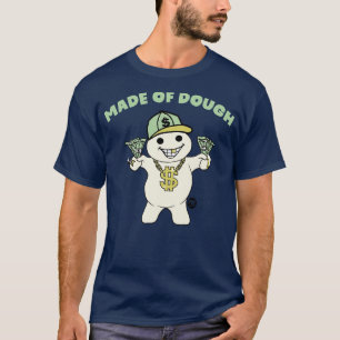 DOUGH T-Shirt