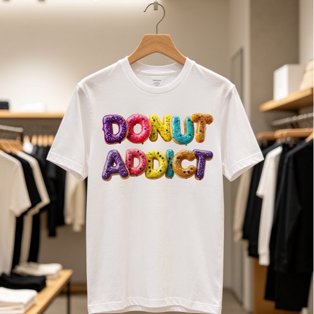Doughnut Addict Colourful Sprinkle Typography T-Shirt (Creator Uploaded)