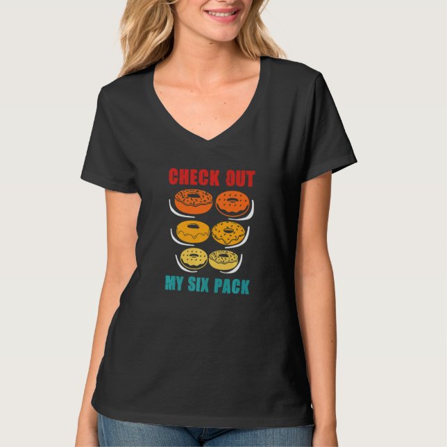 Doughnut Check Out My Six Pack Doughnut Funny Retr T-Shirt (Front)