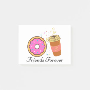 doughnut coffee friends forever post-it notes