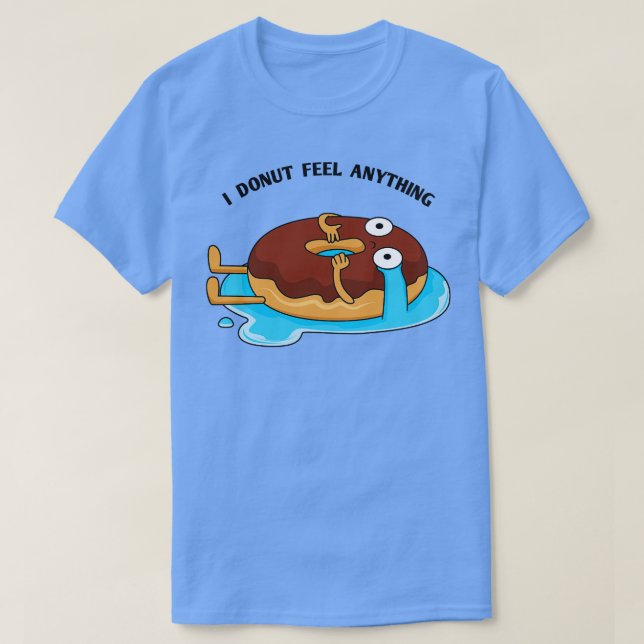 Doughnut   Cute Food Pun  T-Shirt (Design Front)