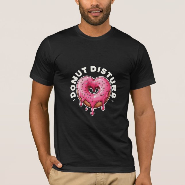 Doughnut Disturb for singles T-Shirt (Front)