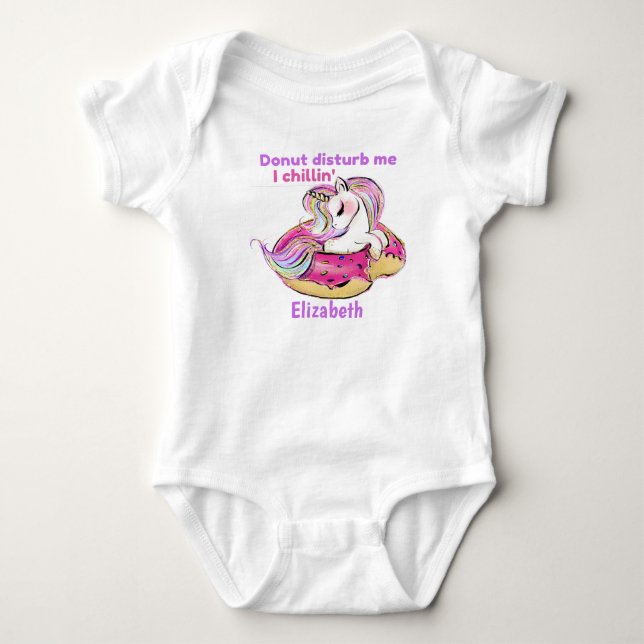 Doughnut Disturb Me I Chillin Baby Unicorn Gift Bodysuit (Front)