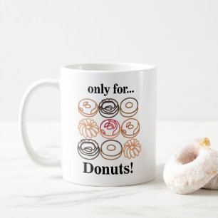 Doughnut Doughnut Sweet Funny Coffee Mug