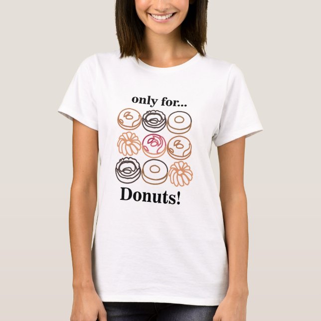 Doughnut Doughnut Sweet Funny T-Shirt (Front)