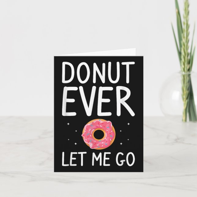 Doughnut Ever Let Me Go Wedding Marriage Bride And Card (Front)
