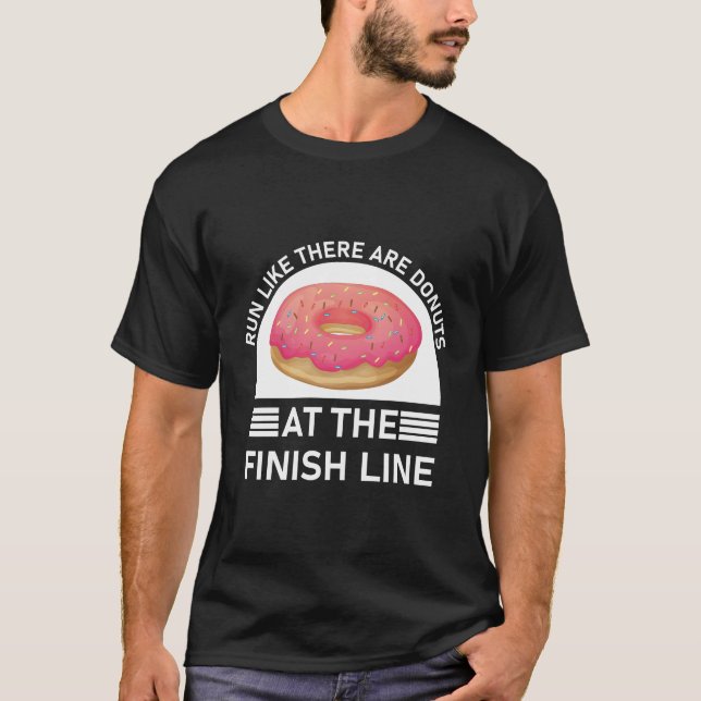Doughnut Finish Line Marathon Funny Running Runner T-Shirt (Front)