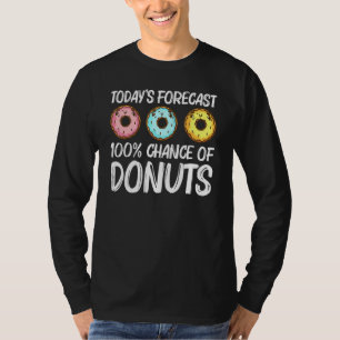 Doughnut For Men Women Doughnut Baker Foodie 0 T-Shirt