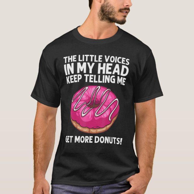 Doughnut For Men Women Doughnut  Doughnut Foodie T-Shirt (Front)