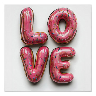 Doughnut Forget to Love - Valentine's Day Kitchen  Poster