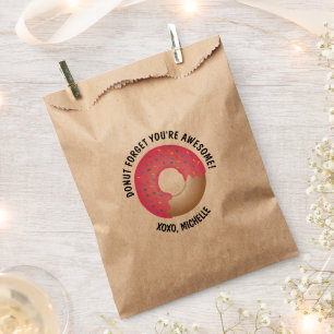 Doughnut Forget You're Awesome Valentine's day cus Favour Bags