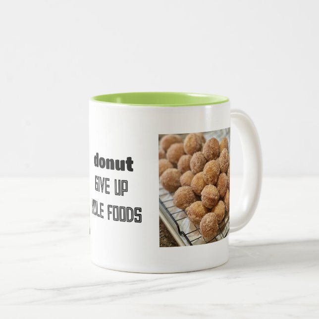 Doughnut GIve Up on Hole Foods Mug (Front Right)