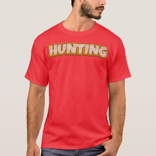 Doughnut Hunting Baker Doughnuts Lover Baking Hunt T-Shirt
