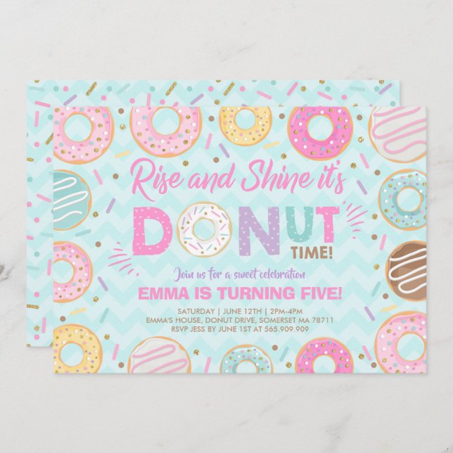 Doughnut Invitation Rise And Shine It's Doughnut T (Front/Back)