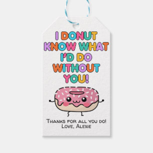 Doughnut Know What I'd Do Without You Appreciation Gift Tags