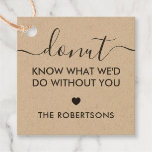 Doughnut Know What We'd Do Without You Tag, Kraft Favour Tags