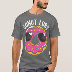 Doughnut Lord Doughnut Lover  T-Shirt