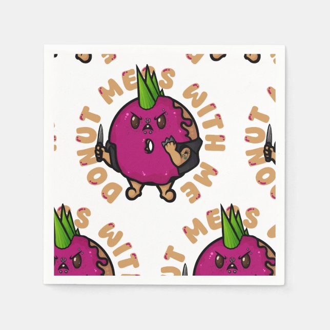Doughnut Mess With Me Napkin (Front)